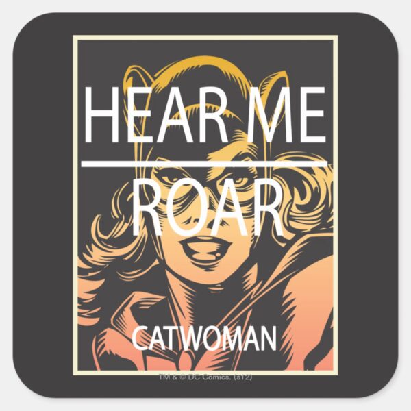 Hear_Me_Roar_Square_Sticker_1 Hear Me Roar Square Sticker