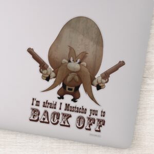 I Mustache You To Back Off Sticker
