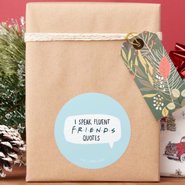 I_Speak_Fluent_FRIENDS™_Quotes_Classic_Round_Sticker_7 I Speak Fluent FRIENDS™ Quotes Classic Round Sticker