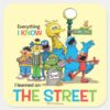 I Learned On THE STREET Square Sticker