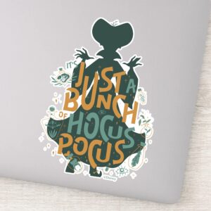 Just A Bunch Of Hocus Pocus Sticker