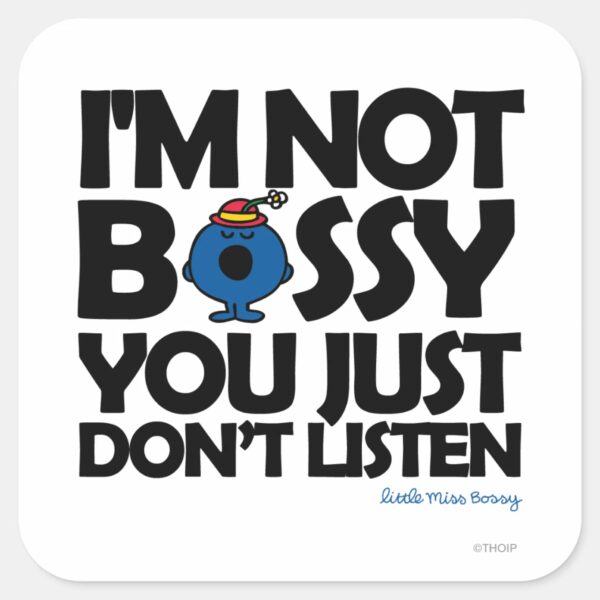 Listen_To_Little_Miss_Bossy_Square_Sticker_1 Listen To Little Miss Bossy Square Sticker