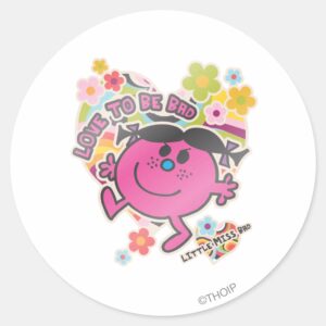 Little_Miss_Bad___Love_To_Be_Bad_Classic_Round_Sticker_1 Little Miss Bad Love To Be Bad Classic Round Sticker