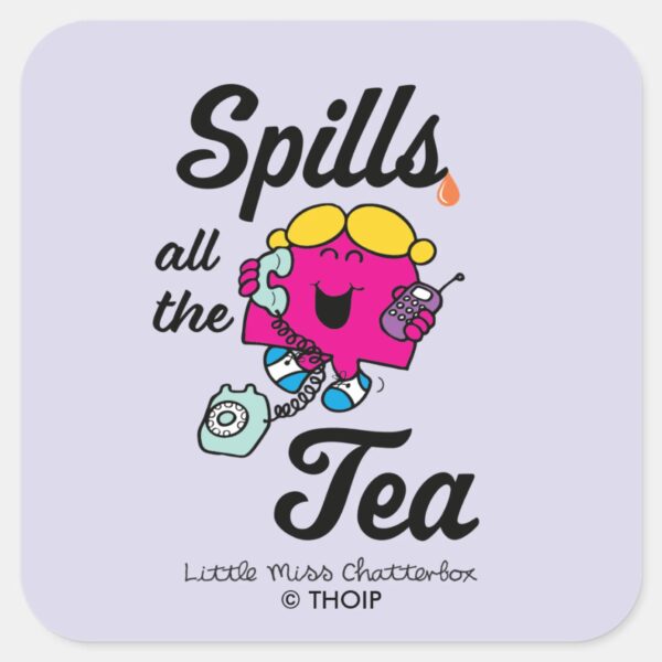 Little_Miss_Chatterbox_Spills_All_The_Tea_Square_Sticker_1 Little Miss Chatterbox Spills All The Tea Square Sticker