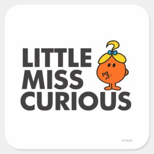 Little Miss Curious Black Lettering Square Sticker