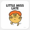 Little_Miss_Late___Black_Lettering_Square_Sticker_1 Little Miss Late Black Lettering Square Sticker