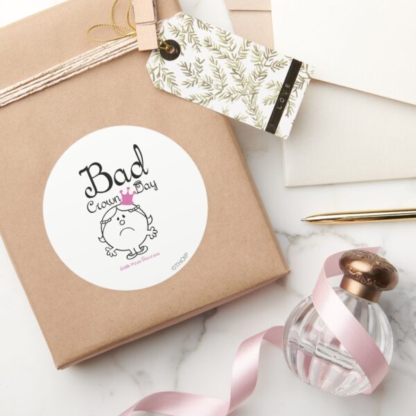 Little_Miss_Princess___Bad_Crown_Day_Classic_Round_Sticker_5 Little Miss Princess Bad Crown Day Classic Round Sticker