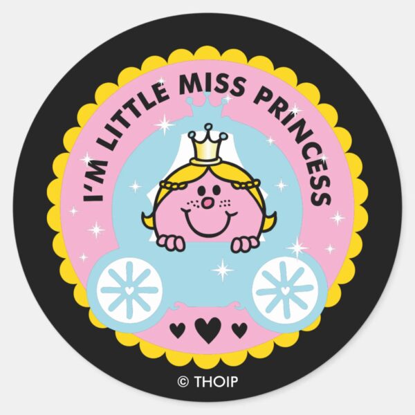 Little_Miss_Princess___I'm_A_Princess_Classic_Round_Sticker_1 Little Miss Princess Im A Princess Classic Round Sticker