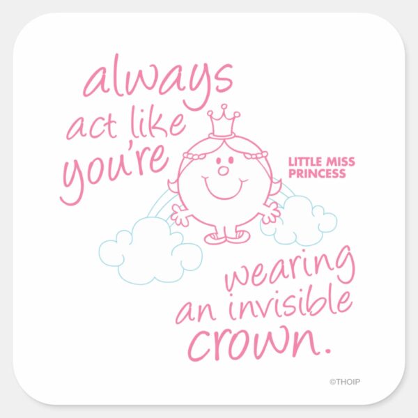 Little_Miss_Princess___Invisible_Crown_Square_Sticker_1 Little Miss Princess Invisible Crown Square Sticker