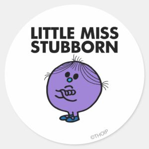 Little Miss Stubborn Arms Crossed Classic Round Sticker
