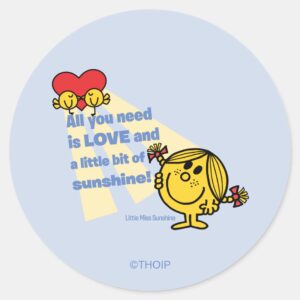 Little Miss Sunshine All You Need Is… Classic Round Sticker