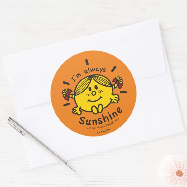 Little_Miss_Sunshine___I'm_Always_Sunshine_Classic_Round_Sticker_3 Little Miss Sunshine Im Always Sunshine Classic Round Sticker