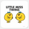 Little_Miss_Twins___Two_Much_Fun_Square_Sticker_1 Little Miss Twins Two Much Fun Square Sticker