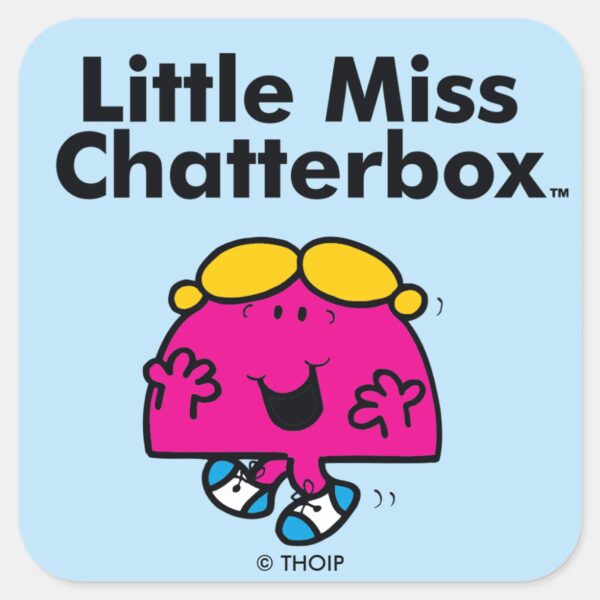 Little_Miss___Little_Miss_Chatterbox_is_So_Chatty_Square_Sticker_1 Little Miss Little Miss Chatterbox Is So Chatty Square Sticker