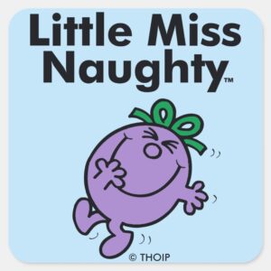 Little Miss Little Miss Naughty Is So Naughty Square Sticker