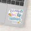 Living My Best Life With FRIENDS™ Sticker