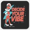 Lola Bunny Decide Your Vibe Square Sticker
