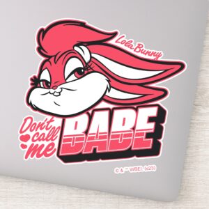 Lola Bunny Dont Call Me Babe Sticker
