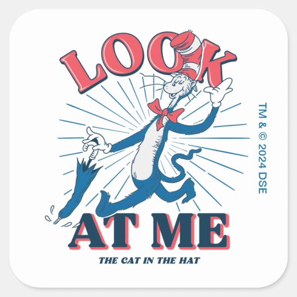 Look_At_Me_Cat_In_The_Hat_Square_Sticker_1 Look At Me Cat In The Hat Square Sticker