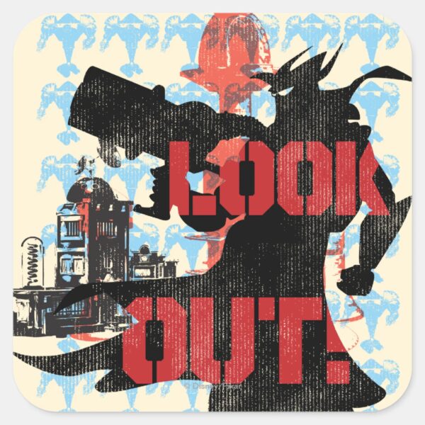 Look_Out!_Square_Sticker_1 Look Out Square Sticker