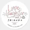 Love Laughter And FRIENDS™ Classic Round Sticker
