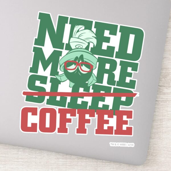MARVIN_THE_MARTIAN™_-_Need_More_Coffee_Sticker_1 MARVIN THE MARTIAN™ Need More Coffee Sticker