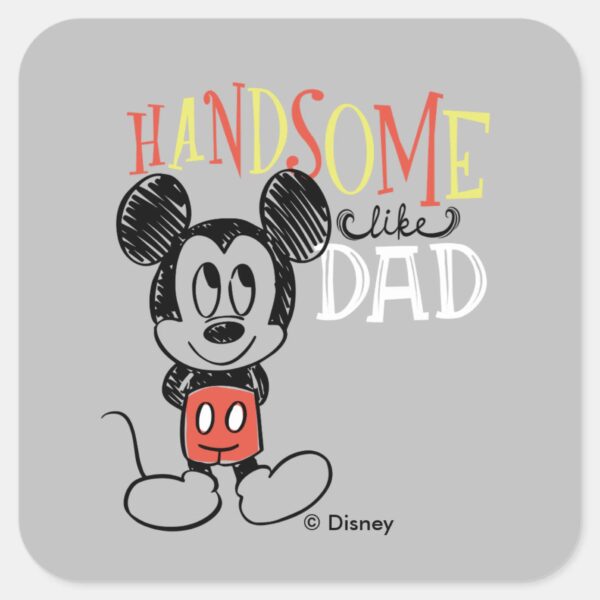 Mickey_Mouse___Handsom_Like_Dad_Square_Sticker_1 Mickey Mouse Handsom Like Dad Square Sticker