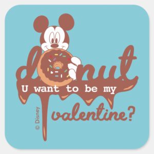 Mickey Donut U Want To Be My Valentine Square Sticker