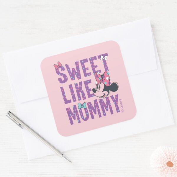 Minnie_Mouse___Sweet_Like_Mommy_Square_Sticker_3 Minnie Mouse Sweet Like Mommy Square Sticker