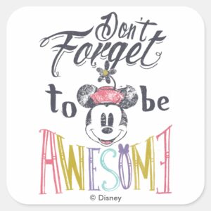 Minnie Dont Forget To Be Awesome Square Sticker