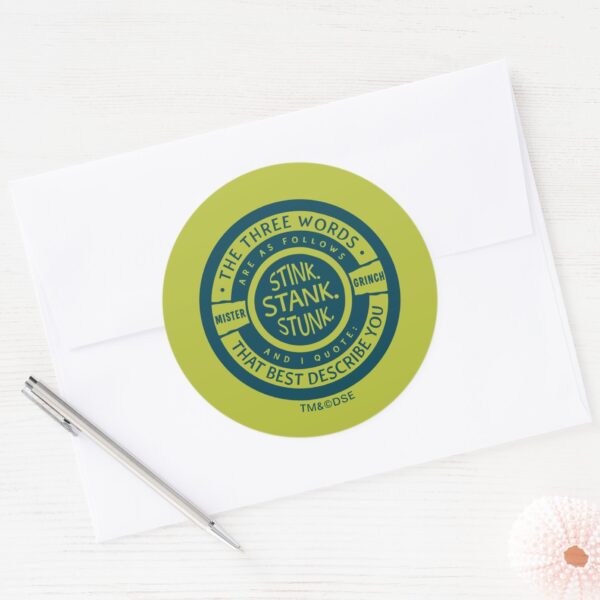 Mister_Grinch___Stink_Stank_Stunk_Quote_Classic_Round_Sticker_3 Mister Grinch Stink Stank Stunk Quote Classic Round Sticker