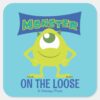 Monster On The Loose Square Sticker