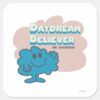 Mr. Daydream Believer Square Sticker