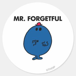 Mr. Forgetful What Was I Doing Classic Round Sticker
