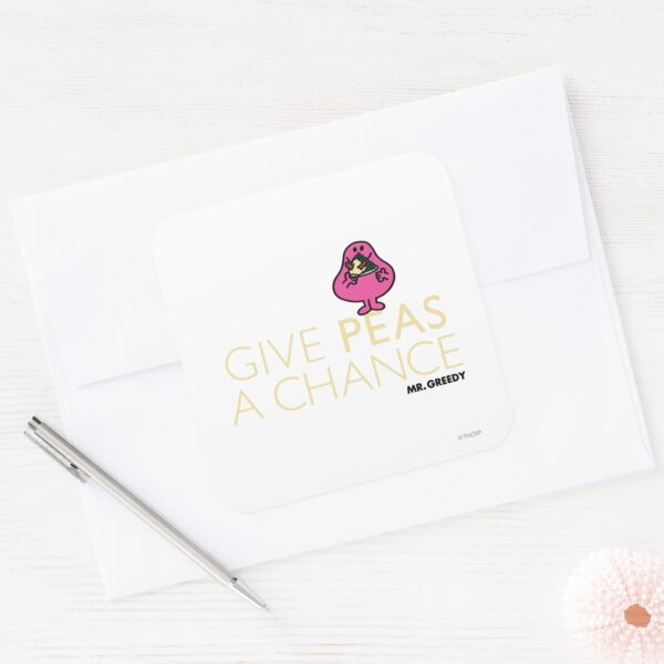 Mr._Greedy___Give_Peas_A_Chance_Square_Sticker_3 Mr. Greedy Give Peas A Chance Square Sticker