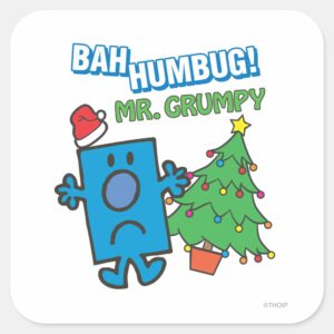 Mr. Grumpy Bah Humbug Square Sticker