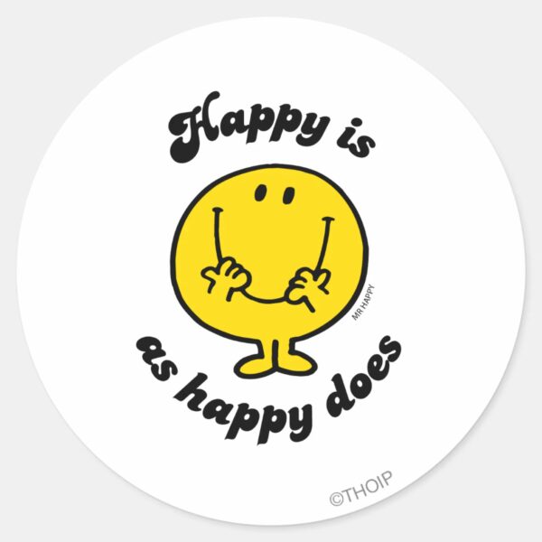 Mr._Happy___Happy_Is_As_Happy_Does_Classic_Round_Sticker_1 Mr. Happy Happy Is As Happy Does Classic Round Sticker