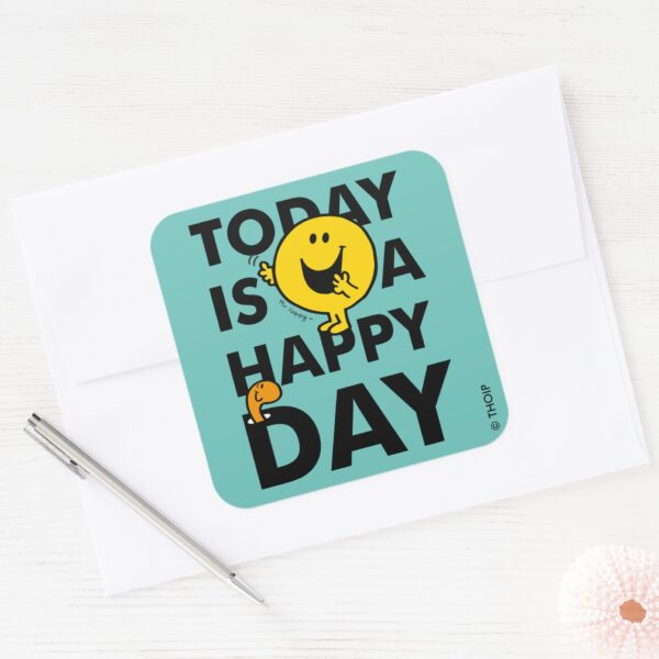 Mr._Happy___Today_is_a_Happy_Day_Square_Sticker_3 Mr. Happy Today Is A Happy Day Square Sticker