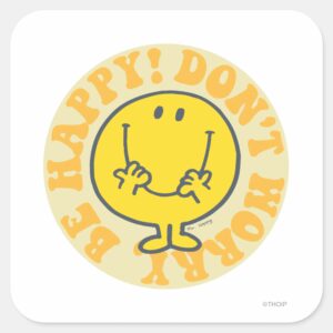 Mr. Happys Happy Motto Square Sticker