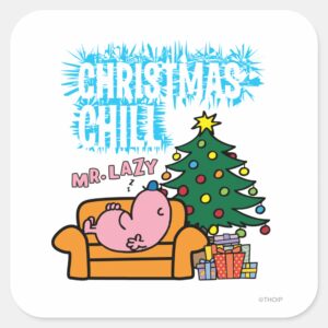 Mr. Lazys Christmas Chill Square Sticker