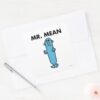 Mr._Mean___Classic_Pose_Square_Sticker_3 Mr. Mean Classic Pose Square Sticker