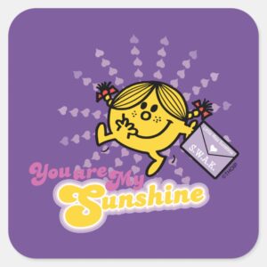 Mr. Men Little Miss You Are My Sunshine Square Sticker