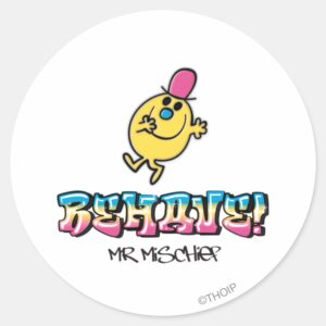 Mr. Mischief Behave Classic Round Sticker