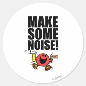 Mr. Noisy Make Some Noise Classic Round Sticker