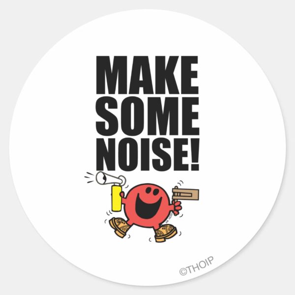 Mr._Noisy___Make_Some_Noise_Classic_Round_Sticker_1 Mr. Noisy Make Some Noise Classic Round Sticker