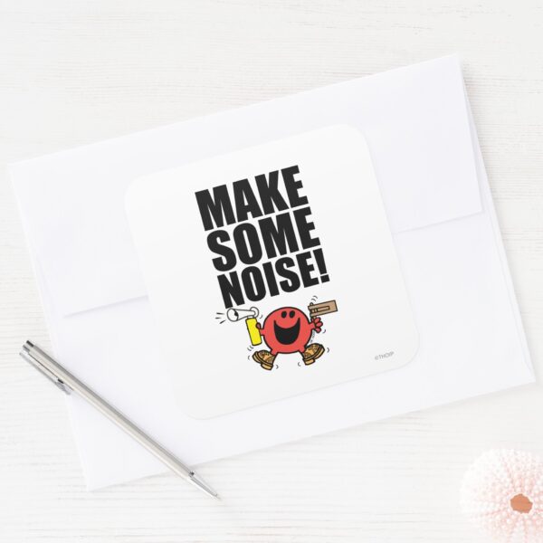 Mr._Noisy___Make_Some_Noise_Square_Sticker_3 Mr. Noisy Make Some Noise Square Sticker
