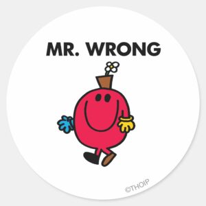 Mr Wrong Classic Classic Round Sticker