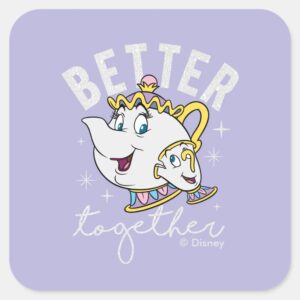 Mrs. Potts Chip Better Together Square Sticker