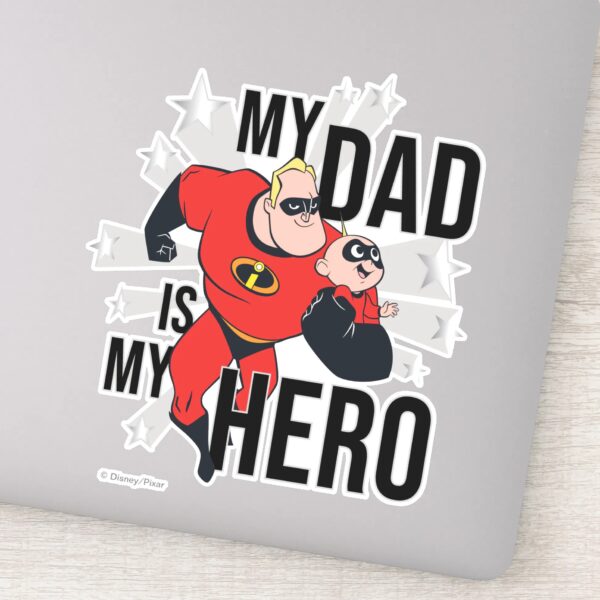 My_Dad_Is_My_Hero_Sticker_9 My Dad Is My Hero Sticker