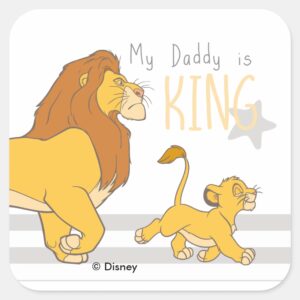 My Daddy Is King Square Sticker